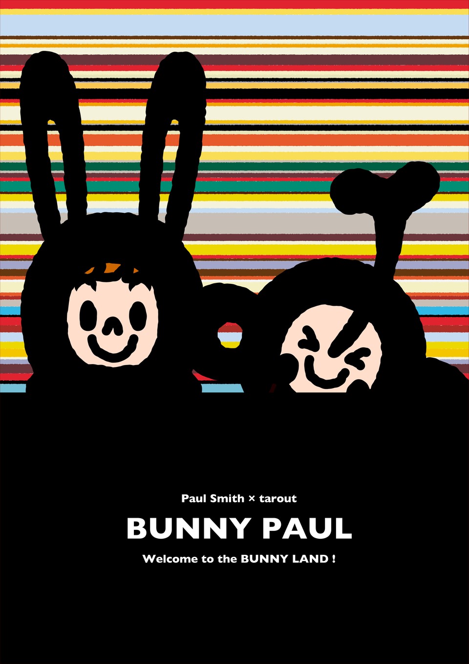 Original BUNNY PAUL exhibition poster. Bunny Paul and TAROUT, both dressed as black rabbits, stand against colourful stripes. Text reads BUNNY PAUL and Welcome to the BUNNY LAND!